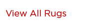 View All Rugs