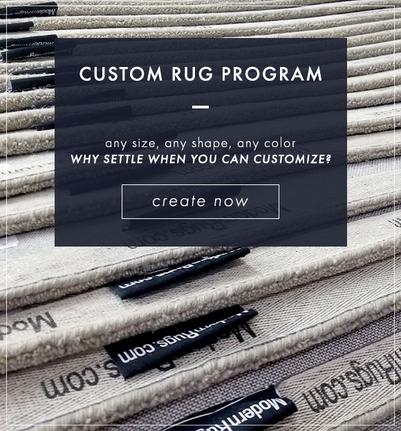 Custom rug program: any size, any shape, any color; why settle when you can customize? Create now