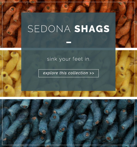 Sink your feet into our Sedona Shag Rug Collection. Explore these rugs now.