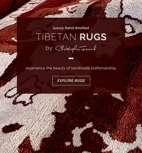 Experience the beauty of luxury wool and silk Tibetan rugs by Christopher Fareed. Explore handmade rugs now.