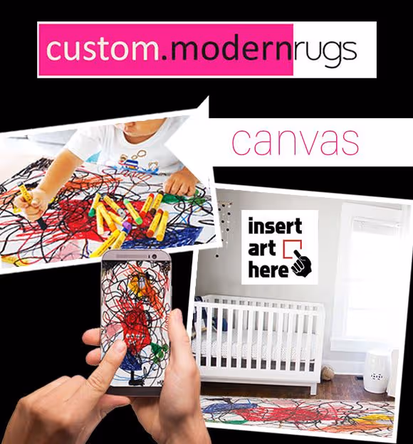 Your Size, Your Color, Your Design, Your Canvas - Custom Printed ModernRugs. Insert Art Here